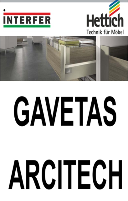 GAVETAS ARCITECH